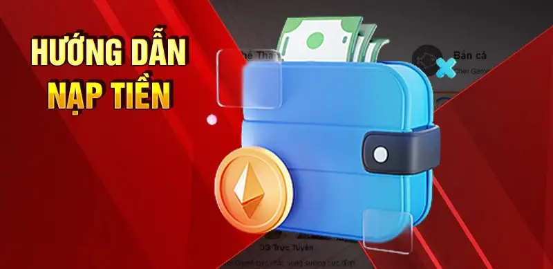 Hướng dẫn Nạp Tiền vào Nhà cái B29 - Hành trình An toàn và Tiện lợi